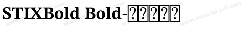 STIXBold Bold字体转换